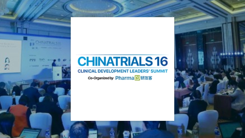 ChinaTrials 16: Clinical Development Leaders' Summit